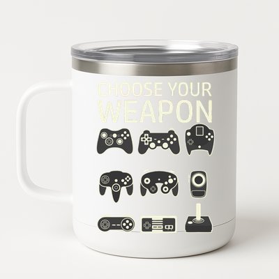 Choose Your Weapon Gaming Controllers Console Gamer Funny 12 oz Stainless Steel Tumbler Cup