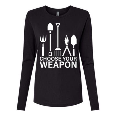 Choose Your Weapons Gardening Tools Womens Cotton Relaxed Long Sleeve T-Shirt