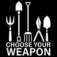 Choose Your Weapons Gardening Tools Hoodie