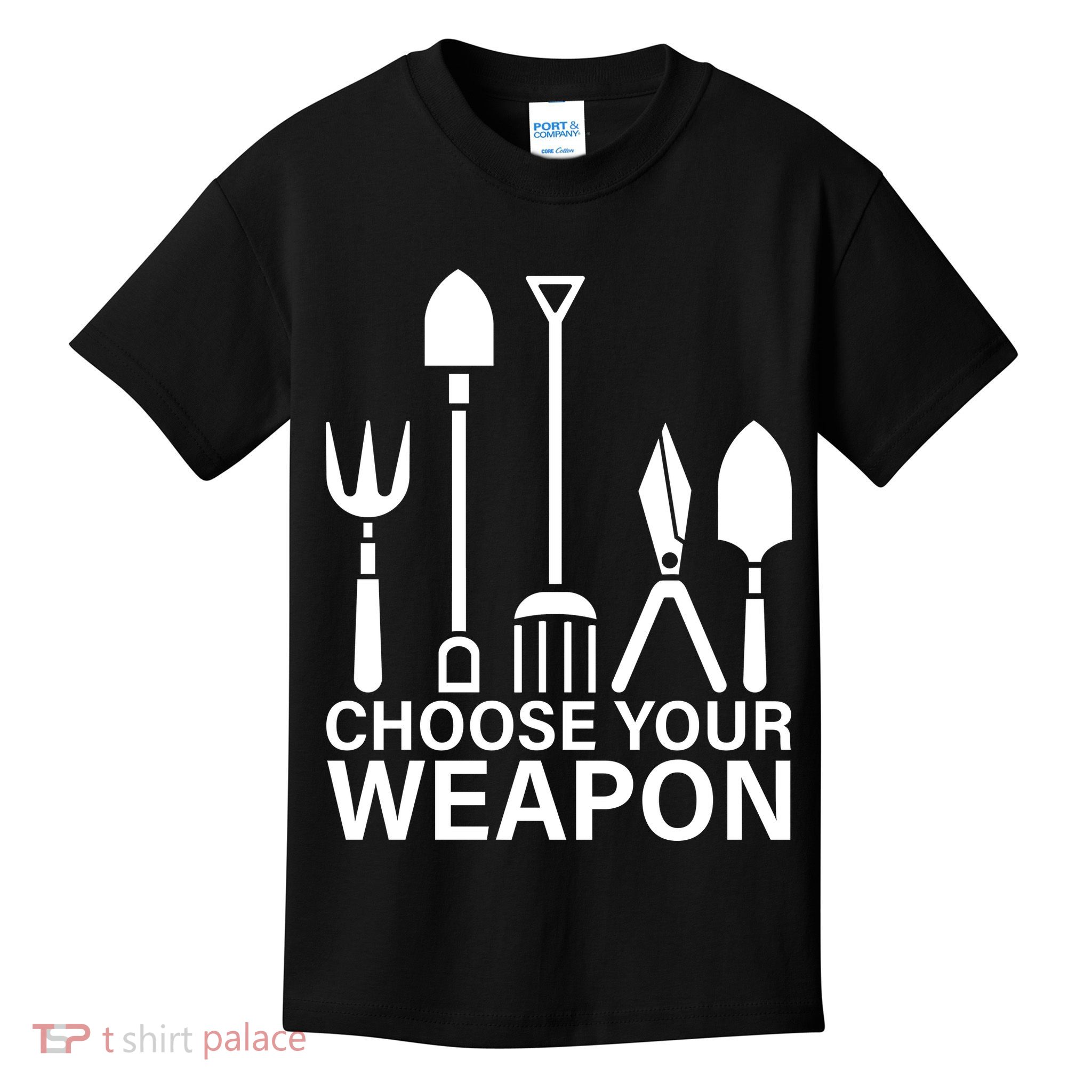Choose Your Weapons Gardening Tools Kids T-Shirt