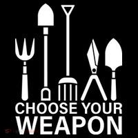 Choose Your Weapons Gardening Tools Kids T-Shirt