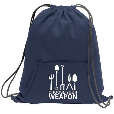 Choose Your Weapons Gardening Tools Sweatshirt Cinch Pack Bag