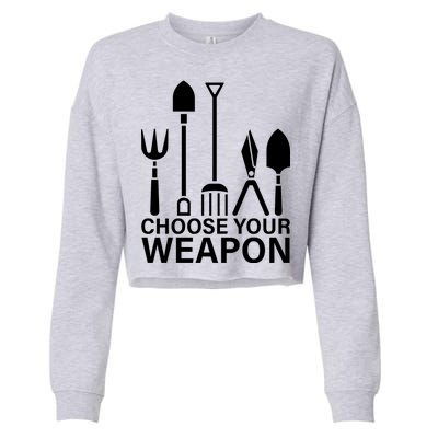 Choose Your Weapons Gardening Tools Cropped Pullover Crew