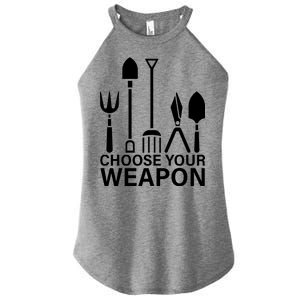 Choose Your Weapons Gardening Tools Women's Perfect Tri Rocker Tank