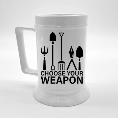 Choose Your Weapons Gardening Tools Beer Stein