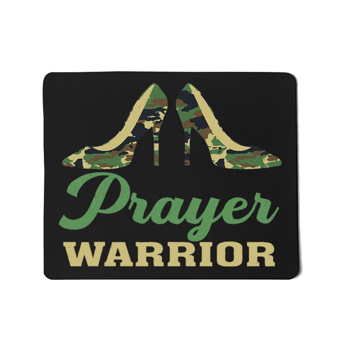 Camo Heels Prayer Warrior Faith God Jesus Christian Mousepad