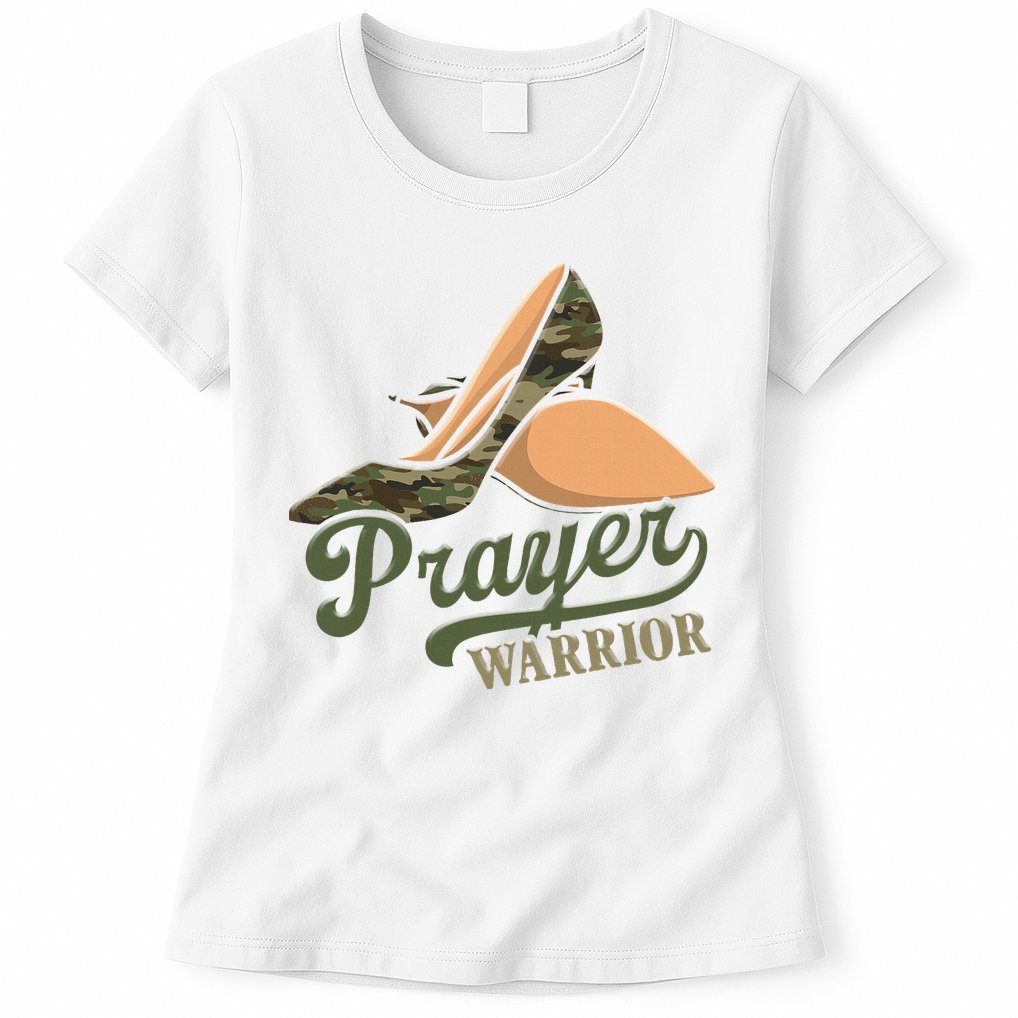 Camo Heels Prayer Warrior Faith God Jesus Christian Women Womens T-Shirt