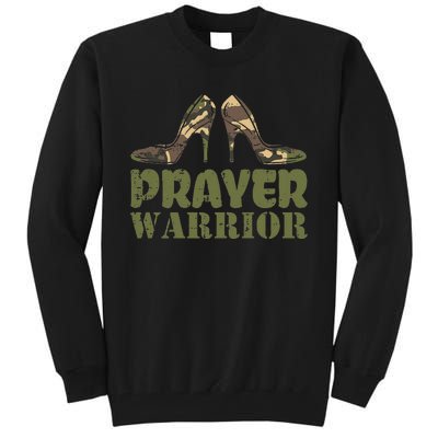 Camo Heels Prayer Warrior Faith God Jesus Tall Sweatshirt