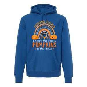 Cute Halloween Preschool Teacher I Teach The Cutest Pumpkins Gift Premium Hoodie