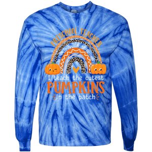 Cute Halloween Preschool Teacher I Teach The Cutest Pumpkins Gift Tie-Dye Long Sleeve Shirt