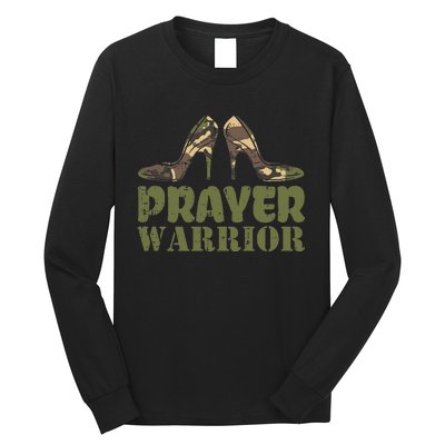 Camo Heels Prayer Warrior Faith God Jesus Christian Long Sleeve Shirt