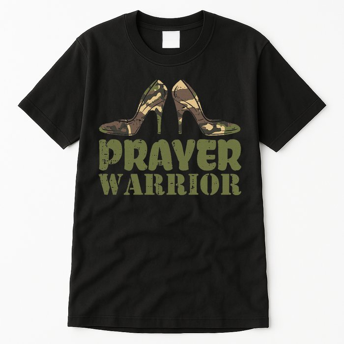 Camo Heels Prayer Warrior Faith God Jesus Christian Tall T-Shirt