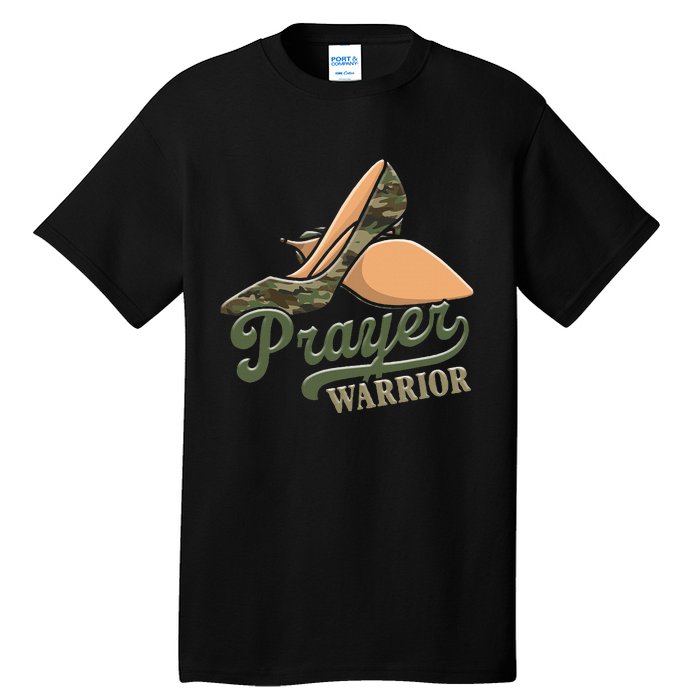 Camo Heels Prayer Warrior Faith God Jesus Christian Tall T-Shirt