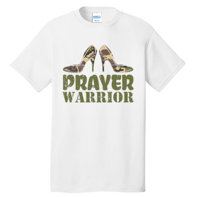 Camo Heels Prayer Warrior Faith God Jesus Christian Tall T-Shirt