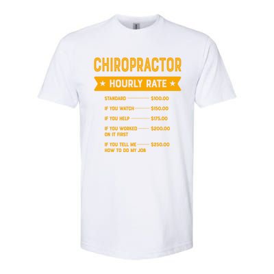 Chiropractor Hourly Rate Labour Day Chiropractic Workers Day Cool Gift Softstyle CVC T-Shirt