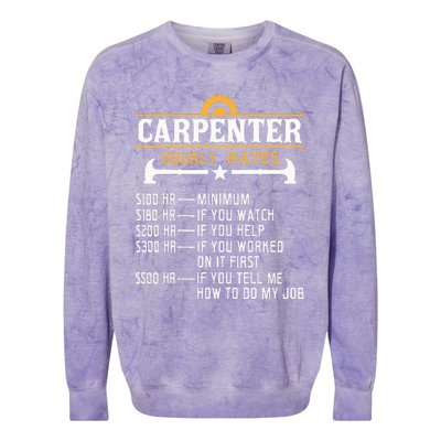 Carpenter Hourly Rate Funny Carpentry Woodworking Colorblast Crewneck Sweatshirt