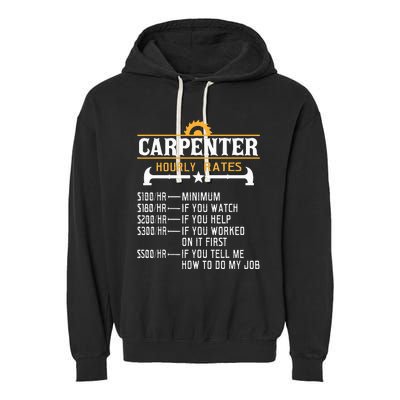 Carpenter Hourly Rate Funny Carpentry Woodworking Garment-Dyed Fleece Hoodie