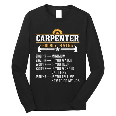 Carpenter Hourly Rate Funny Carpentry Woodworking Long Sleeve Shirt