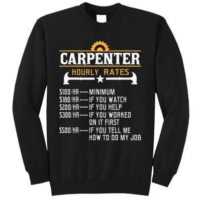 Carpenter Hourly Rate Funny Carpentry Woodworking Tall Sweatshirt