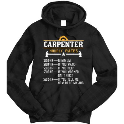 Carpenter Hourly Rate Funny Carpentry Woodworking Tie Dye Hoodie