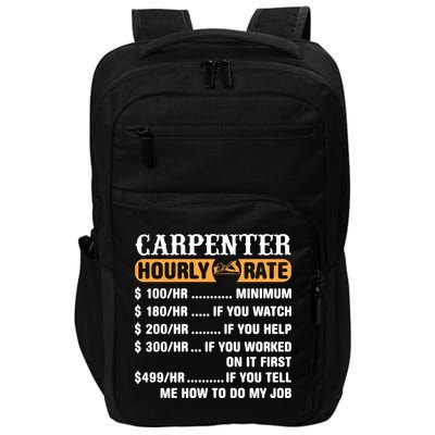 Carpenter Hourly Rate Gift Carpentry Carpenter Gift Impact Tech Backpack
