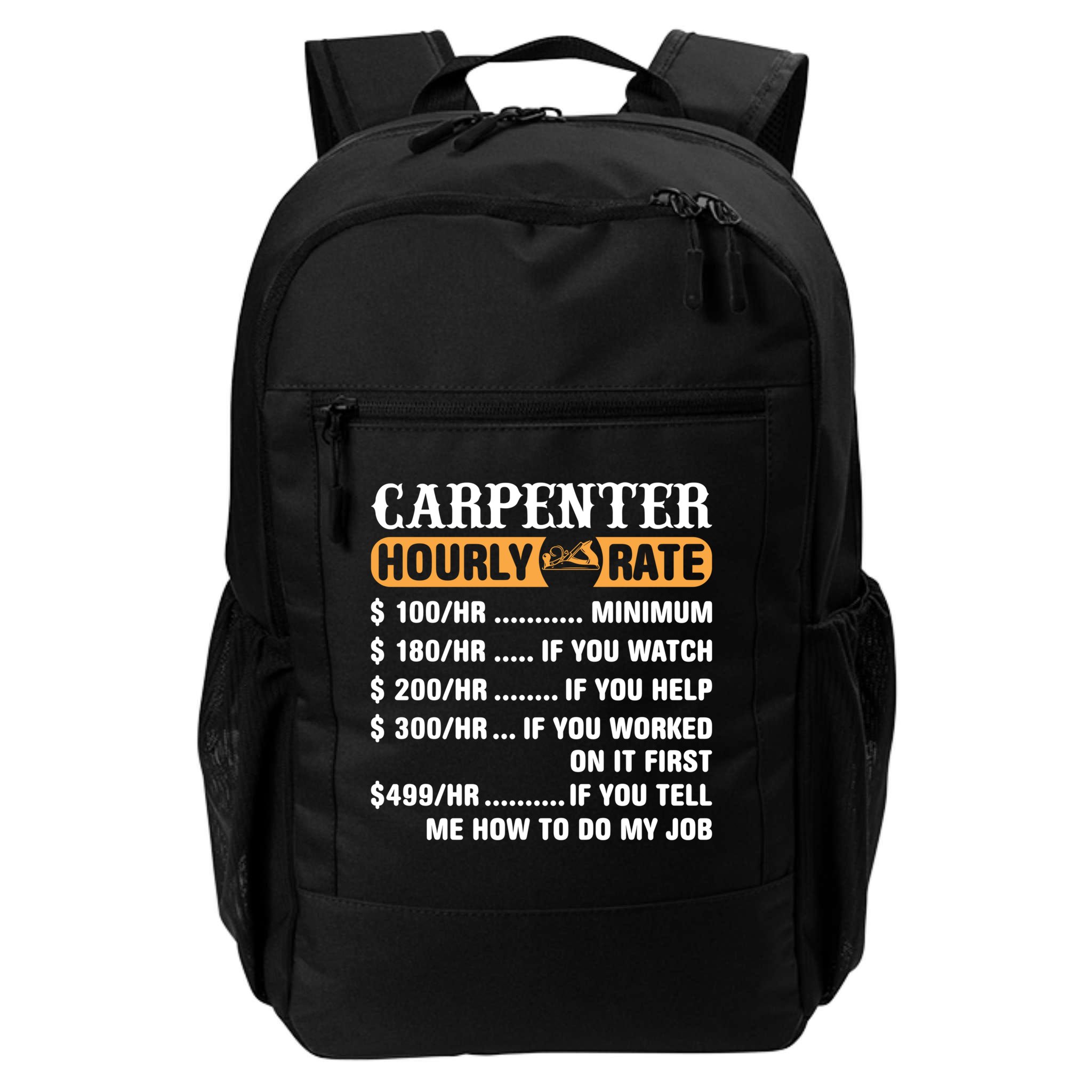 Carpenter Hourly Rate Gift Carpentry Carpenter Gift Backpack