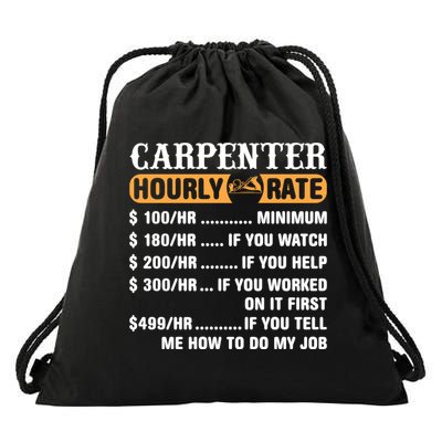 Carpenter Hourly Rate Gift Carpentry Carpenter Gift Drawstring Bag