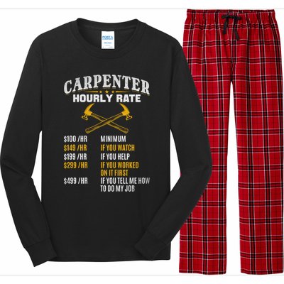 Carpenter Hourly Rate I Woodworking Carpenter Woodworker Gift Long Sleeve Pajama Set