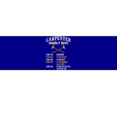 Carpenter Hourly Rate I Woodworking Carpenter Woodworker Gift Bumper Sticker