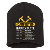 Carpenter Hourly Rate Funny Worker Woodworking Carpenter Short Acrylic Beanie