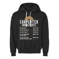 Carpenter Hourly Rate Woodworking Wookdworker Carpentry Gift Garment-Dyed Fleece Hoodie