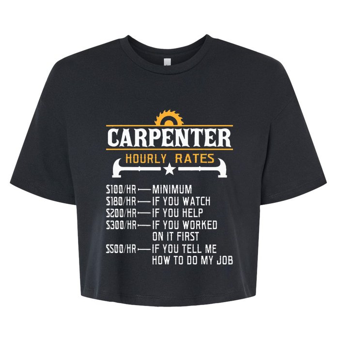 Carpenter Hourly Rate Funny Carpentry Woodworking Bella+Canvas Jersey Crop Tee