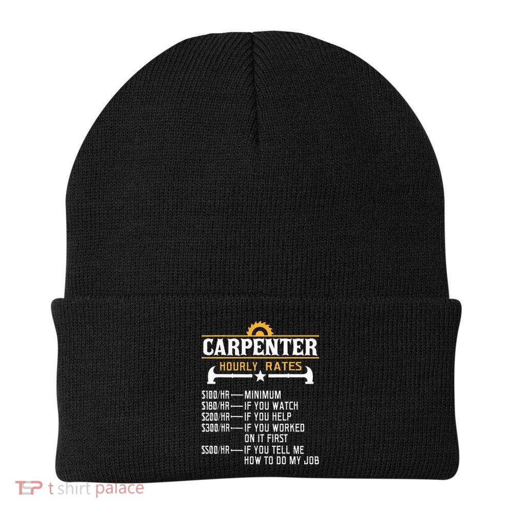 Carpenter Hourly Rate Funny Carpentry Woodworking Beanie