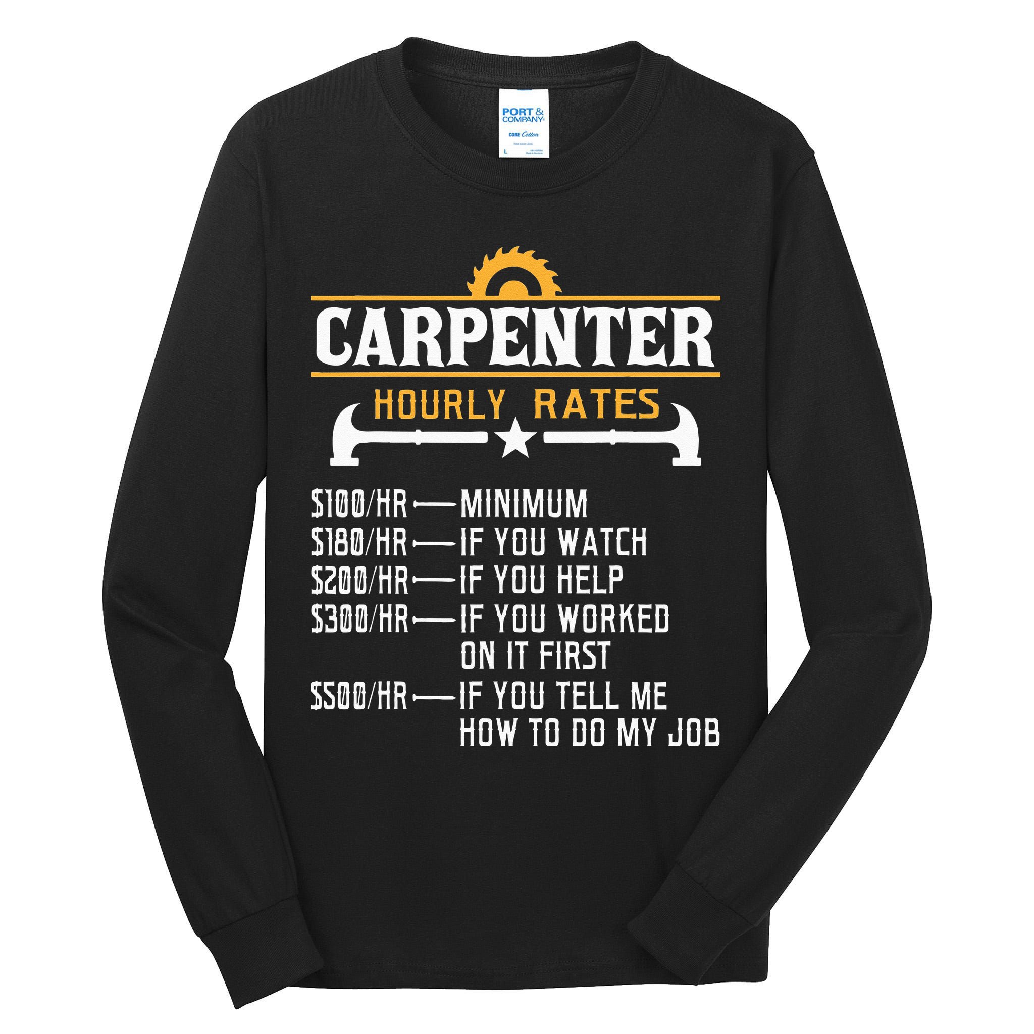 Carpenter Hourly Rate Funny Carpentry Woodworking Tall Long Sleeve T-Shirt