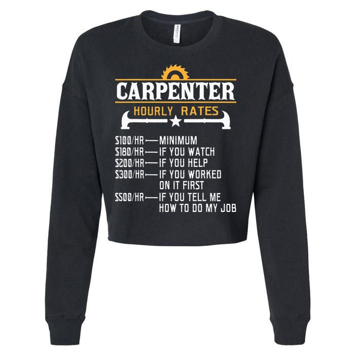 Carpenter Hourly Rate Funny Carpentry Woodworking Cropped Pullover Crew