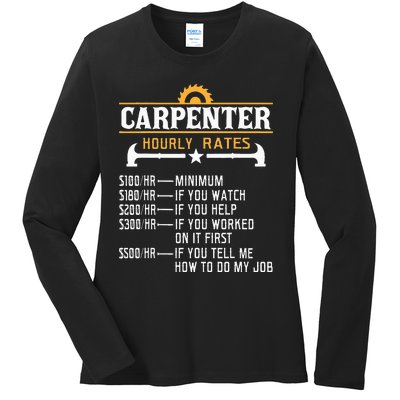 Carpenter Hourly Rate Funny Carpentry Woodworking Ladies Long Sleeve Shirt