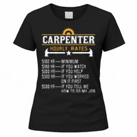 Carpenter Hourly Rate Funny Carpentry Woodworking Women's T-Shirt