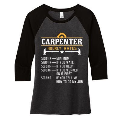 Carpenter Hourly Rate Funny Carpentry Woodworking Women's Tri-Blend 3/4-Sleeve Raglan Shirt