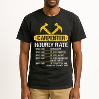 Carpenter Hourly Rate Funny Worker Woodworking Carpenter Tall T-Shirt