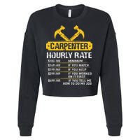 Carpenter Hourly Rate Funny Worker Woodworking Carpenter Cropped Pullover Crew