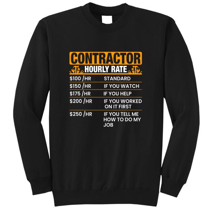 Contractor Hourly Rate Labor Day Gift Tall Sweatshirt