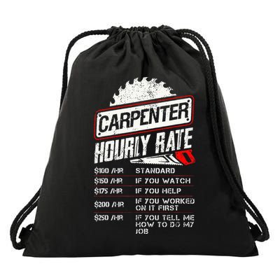 Carpenter Hourly Rate Funny Woodworking Gift for Carpenters Drawstring Bag