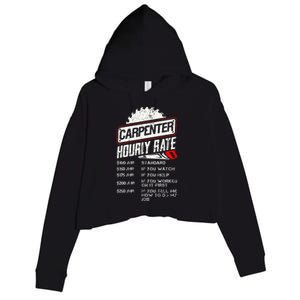 Carpenter Hourly Rate Funny Woodworking Gift for Carpenters Crop Fleece Hoodie