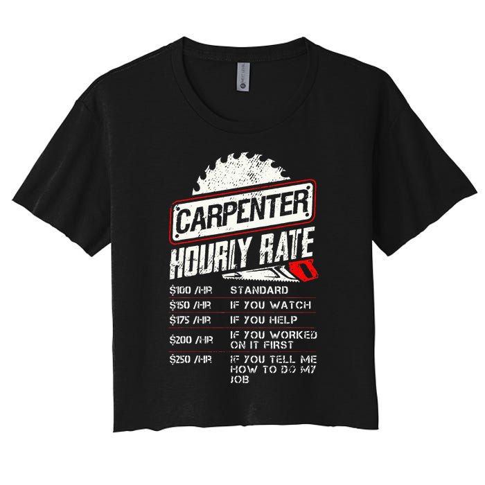 Carpenter Hourly Rate Funny Woodworking Gift for Carpenters Women's Crop Top Tee