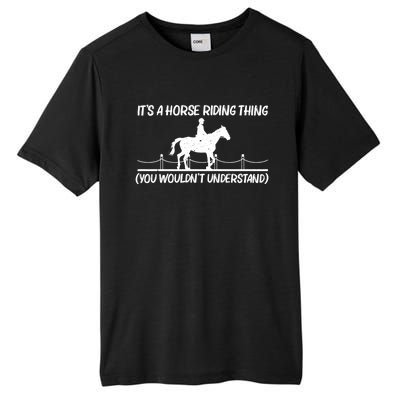 Cool Horse Riding Equestrian Horseback Riding Gift Tall Fusion ChromaSoft Performance T-Shirt