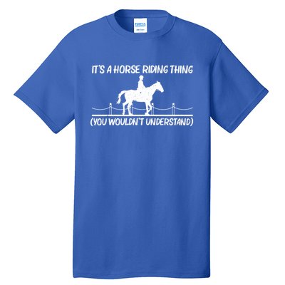 Cool Horse Riding Equestrian Horseback Riding Gift Tall T-Shirt