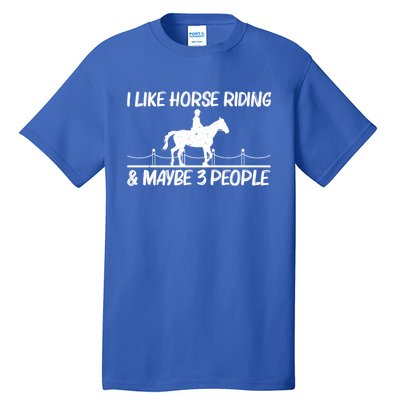 Cool Horse Riding Equestrian Horseback Riding Great Gift Tall T-Shirt