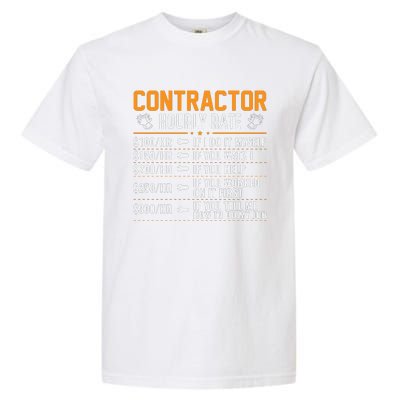 Contractor Hourly Rate Labor Day Graphic Garment-Dyed Heavyweight T-Shirt