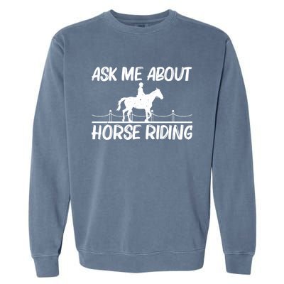 Cool Horse Riding Equestrian Horseback Riding Gift Garment-Dyed Sweatshirt