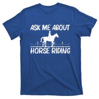 Cool Horse Riding Equestrian Horseback Riding Gift T-Shirt